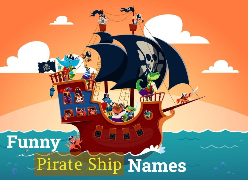 Funny Pirate Ship Names