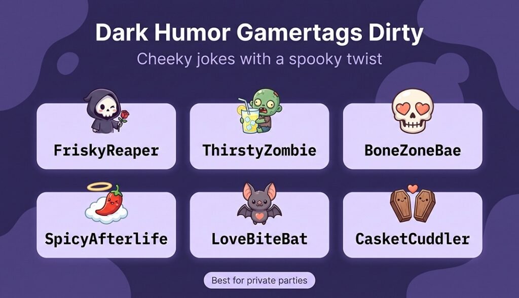 Dark Humor Gamertags Dirty