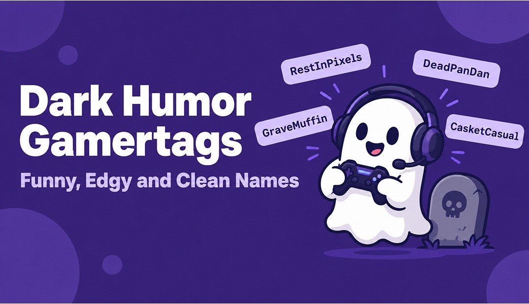 Dark Humor Gamertags