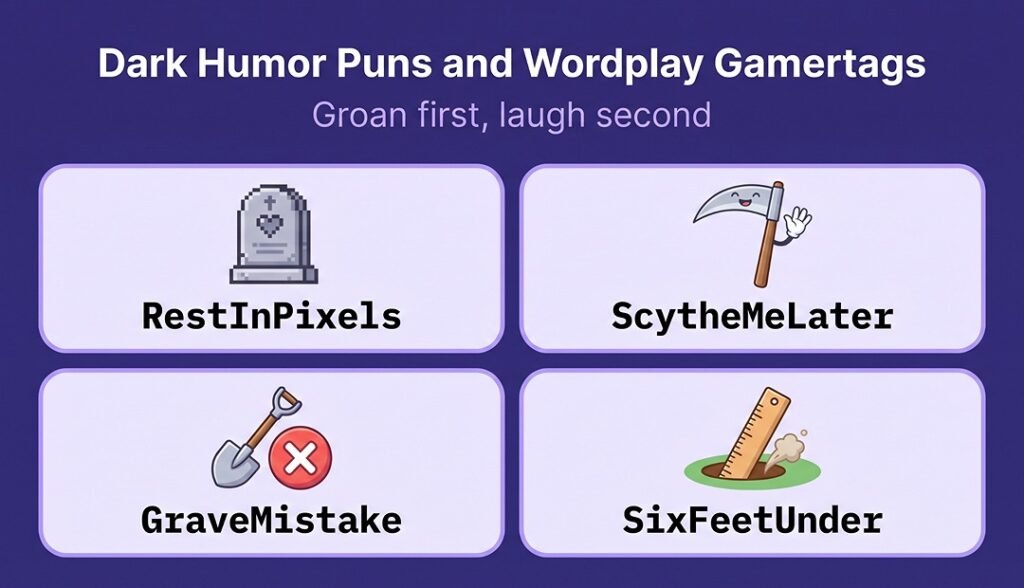 Dark Humor Puns & Wordplay Gamertags